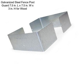 Galvanized Steel Fence Post Guard 7.5 in. L x 7.5 in. W x 3 in. H for Wood