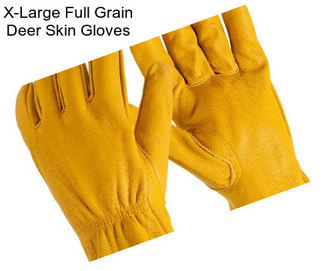 X-Large Full Grain Deer Skin Gloves