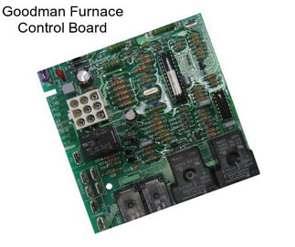 Goodman Furnace Control Board