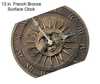 13 in. French Bronze Sunface Clock