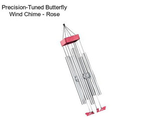 Precision-Tuned Butterfly Wind Chime - Rose