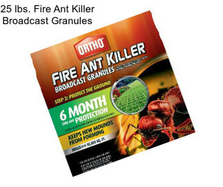 25 lbs. Fire Ant Killer Broadcast Granules