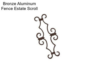 Bronze Aluminum Fence Estate Scroll