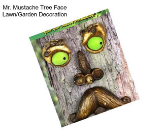 Mr. Mustache Tree Face Lawn/Garden Decoration