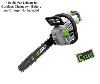 14 in. 56-Volt Lithium-Ion Cordless Chainsaw - Battery and Charger Not Included