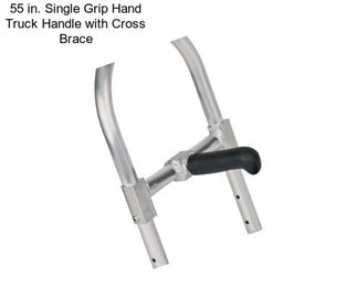 55 in. Single Grip Hand Truck Handle with Cross Brace