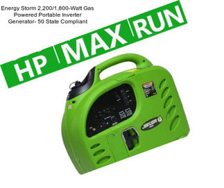 Energy Storm 2,200/1,800-Watt Gas Powered Portable Inverter Generator- 50 State Compliant