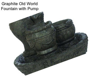 Graphite Old World Fountain with Pump