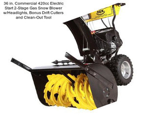 36 in. Commercial 420cc Electric Start 2-Stage Gas Snow Blower w/Headlights, Bonus Drift Cutters and Clean-Out Tool