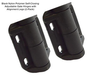 Black Nylon Polymer Self-Closing Adjustable Gate Hinges with Alignment Legs (2-Pack)