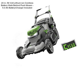 20 in. 56 Volt Lithium ion Cordless Battery Walk Behind Push Mower - 5.0 Ah Battery/Charger Included