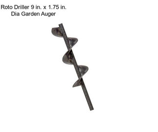 Roto Driller 9 in. x 1.75 in. Dia Garden Auger