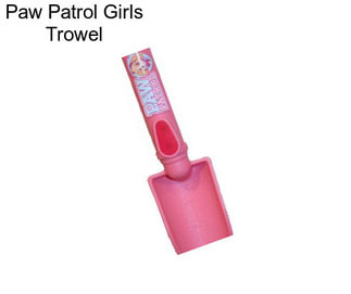 Paw Patrol Girls Trowel