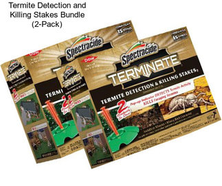 Termite Detection and Killing Stakes Bundle (2-Pack)