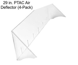 29 in. PTAC Air Deflector (4-Pack)