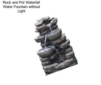 Rock and Pot Waterfall Water Fountain without Light