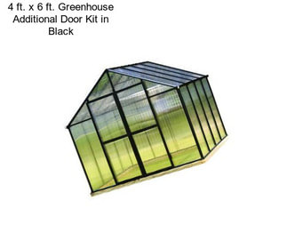 4 ft. x 6 ft. Greenhouse Additional Door Kit in Black