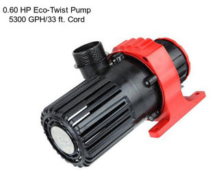 0.60 HP Eco-Twist Pump 5300 GPH/33 ft. Cord