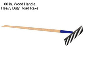 66 in. Wood Handle Heavy Duty Road Rake