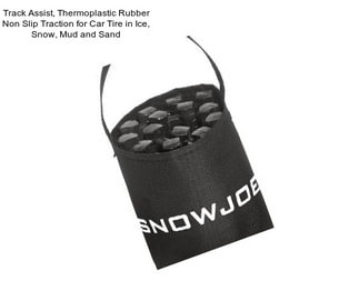 Track Assist, Thermoplastic Rubber Non Slip Traction for Car Tire in Ice, Snow, Mud and Sand