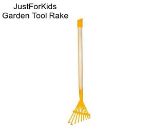 JustForKids Garden Tool Rake