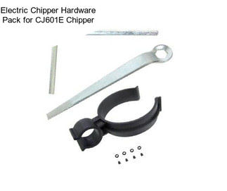 Electric Chipper Hardware Pack for CJ601E Chipper