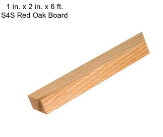 1 in. x 2 in. x 6 ft. S4S Red Oak Board