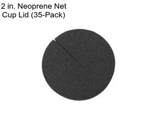 2 in. Neoprene Net Cup Lid (35-Pack)