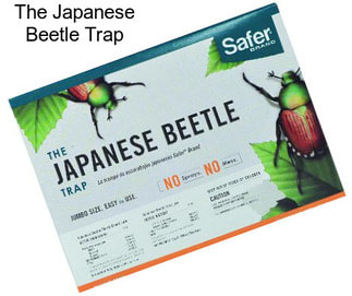 The Japanese Beetle Trap