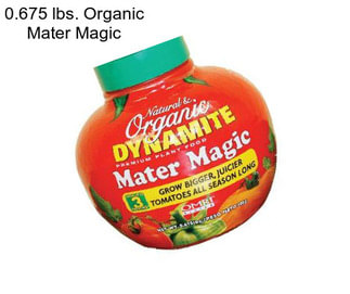 0.675 lbs. Organic Mater Magic