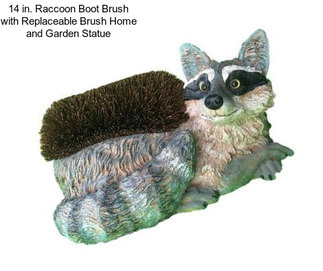 14 in. Raccoon Boot Brush with Replaceable Brush Home and Garden Statue