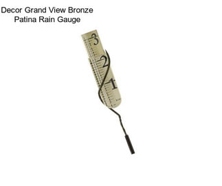 Decor Grand View Bronze Patina Rain Gauge