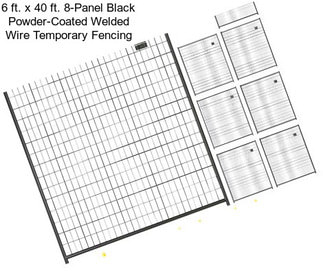 6 ft. x 40 ft. 8-Panel Black Powder-Coated Welded Wire Temporary Fencing