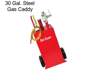 30 Gal. Steel Gas Caddy