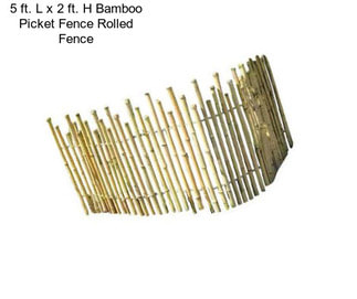 5 ft. L x 2 ft. H Bamboo Picket Fence Rolled Fence