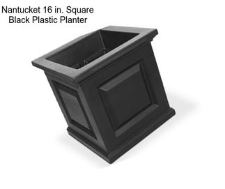 Nantucket 16 in. Square Black Plastic Planter