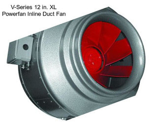 V-Series 12 in. XL Powerfan Inline Duct Fan