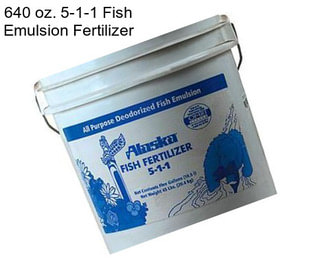 640 oz. 5-1-1 Fish Emulsion Fertilizer