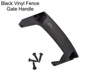 Black Vinyl Fence Gate Handle
