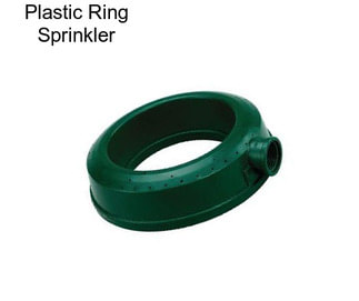 Plastic Ring Sprinkler
