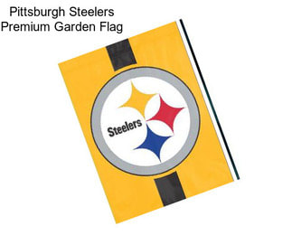 Pittsburgh Steelers Premium Garden Flag