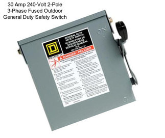 30 Amp 240-Volt 2-Pole 3-Phase Fused Outdoor General Duty Safety Switch