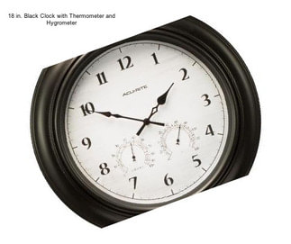 18 in. Black Clock with Thermometer and Hygrometer