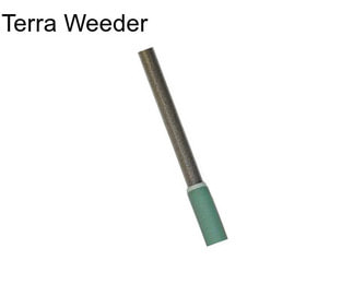 Terra Weeder