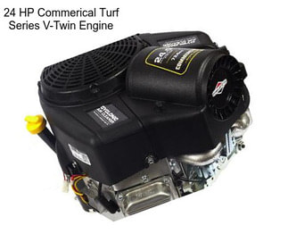 24 HP Commerical Turf Series V-Twin Engine