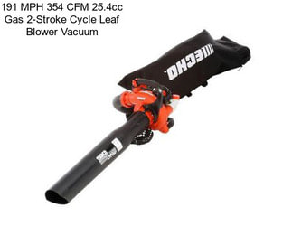 191 MPH 354 CFM 25.4cc Gas 2-Stroke Cycle Leaf Blower Vacuum