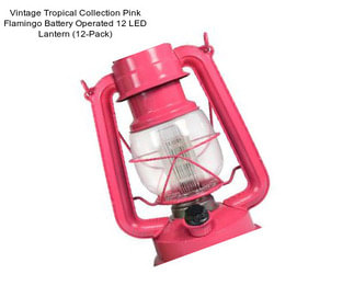 Vintage Tropical Collection Pink Flamingo Battery Operated 12 LED Lantern (12-Pack)