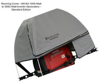 Running Cover - XKI Kit 1000-Watt to 3000-Watt Inverter Generators - Standard Edition