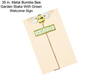 35 in. Metal Bumble Bee Garden Stake With Green Welcome Sign