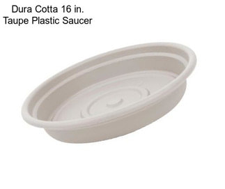 Dura Cotta 16 in. Taupe Plastic Saucer